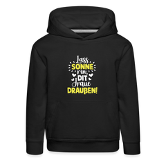 Lass Sonne rin, dit Jraue draußen! - Kinder Premium Hoodie
