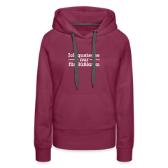 Ick quatsche nur für Süßkram - Frauen Premium Hoodie