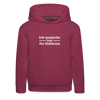 Ick quatsche nur für Süßkram - Kinder Premium Hoodie - Bordeaux