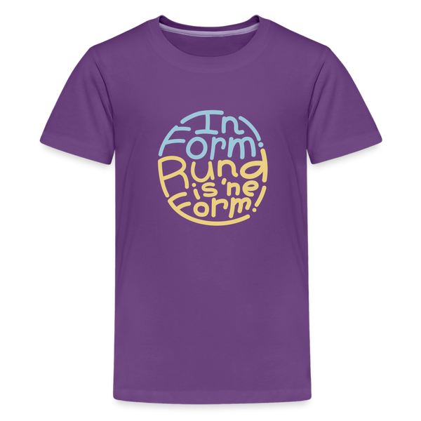 In Form! Rund is 'ne Form! - Teenager Premium T-Shirt - Lila