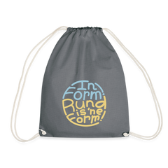 In Form! Rund is 'ne Form! - Turnbeutel