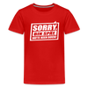 Sorry, ick bin spät. Hatte keen Bock. - Teenager Premium T-Shirt - Rot