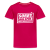 Sorry, ick bin spät. Hatte keen Bock. - Teenager Premium T-Shirt - dunkles Pink