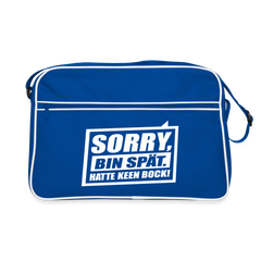 Sorry, ick bin spät. Hatte keen Bock. - Retro Tasche
