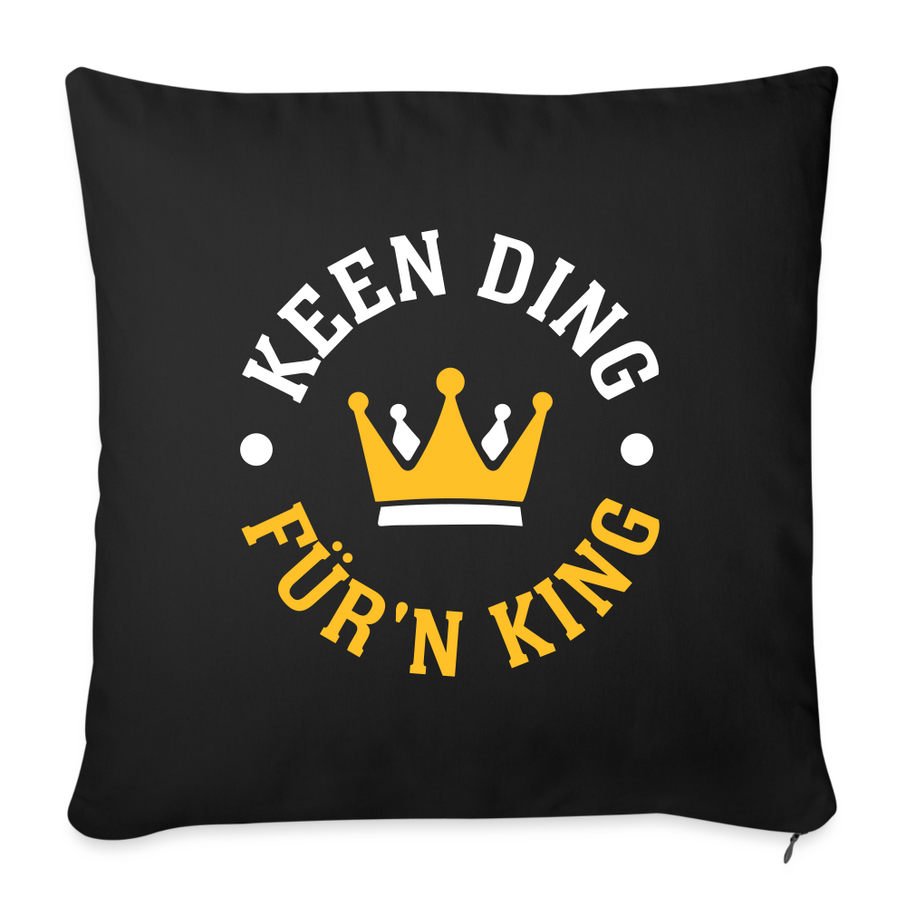 Keen Ding für'n King - Sofakissen mit Füllung (45 x 45 cm) - Schwarz