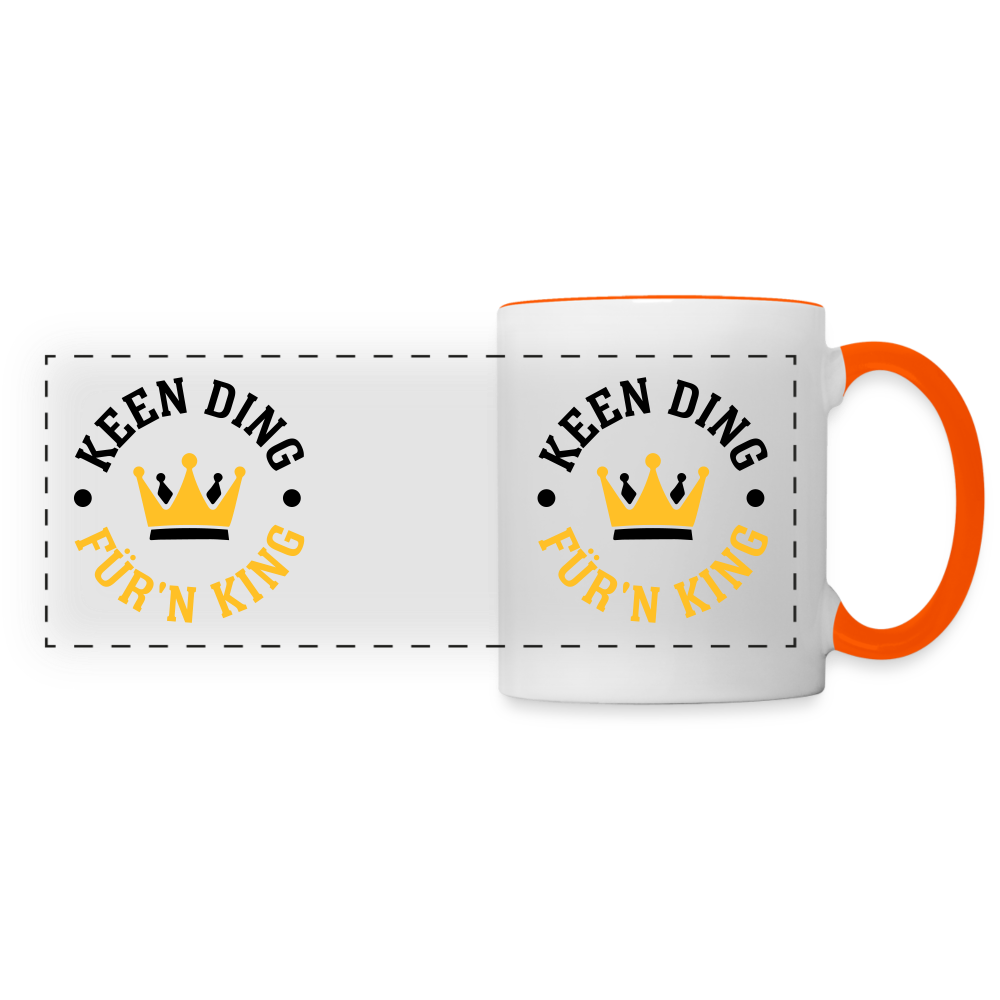 Keen Ding für'n King - Tasse zweifarbig - Weiß/Orange