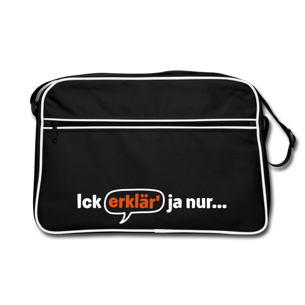 Ick erklär' ja nur… - Retro Tasche - Schwarz/Weiß