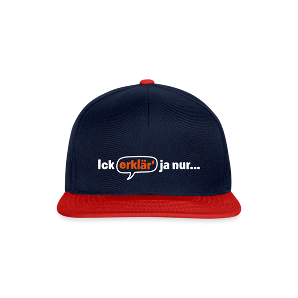 Ick erklär' ja nur… - Snapback Cap - Navy/Rot
