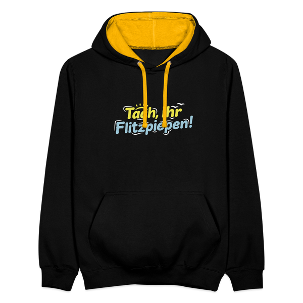 Tach, ihr Flitzpiepen! - Kontrast Hoodie - Schwarz/Gold