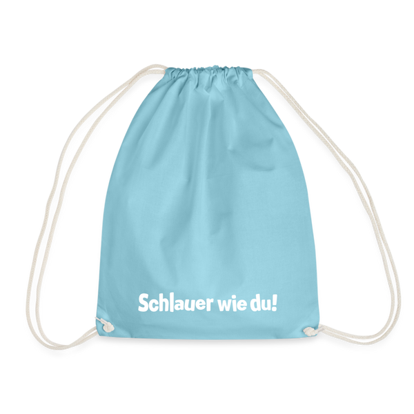 Schlauer wie du! - Turnbeutel - Aqua