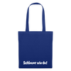 Schlauer wie du! - Stoffbeutel - Royalblau
