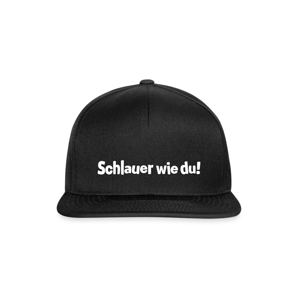 Schlauer wie du! - Snapback Cap - Schwarz/Schwarz