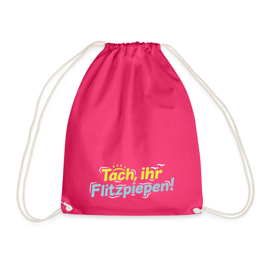 Tach, ihr Flitzpiepen! - Turnbeutel - Fuchsia
