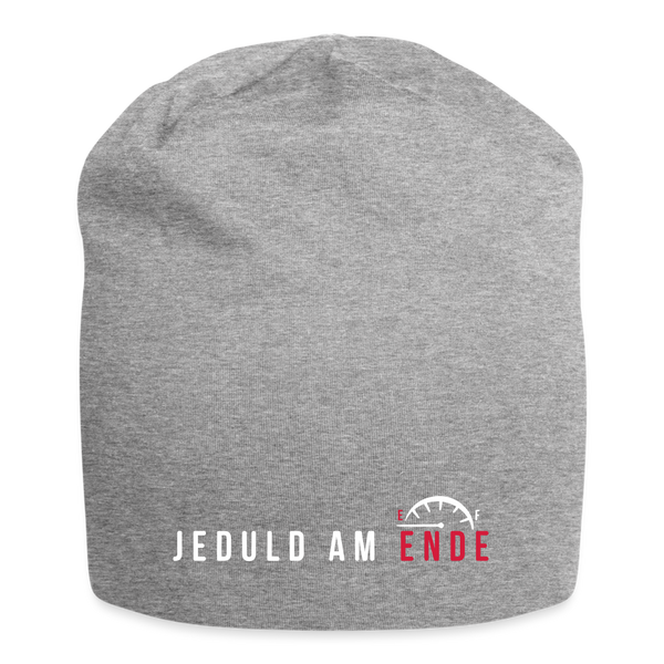 Jeduld am Ende - Jersey Beanie - Grau meliert
