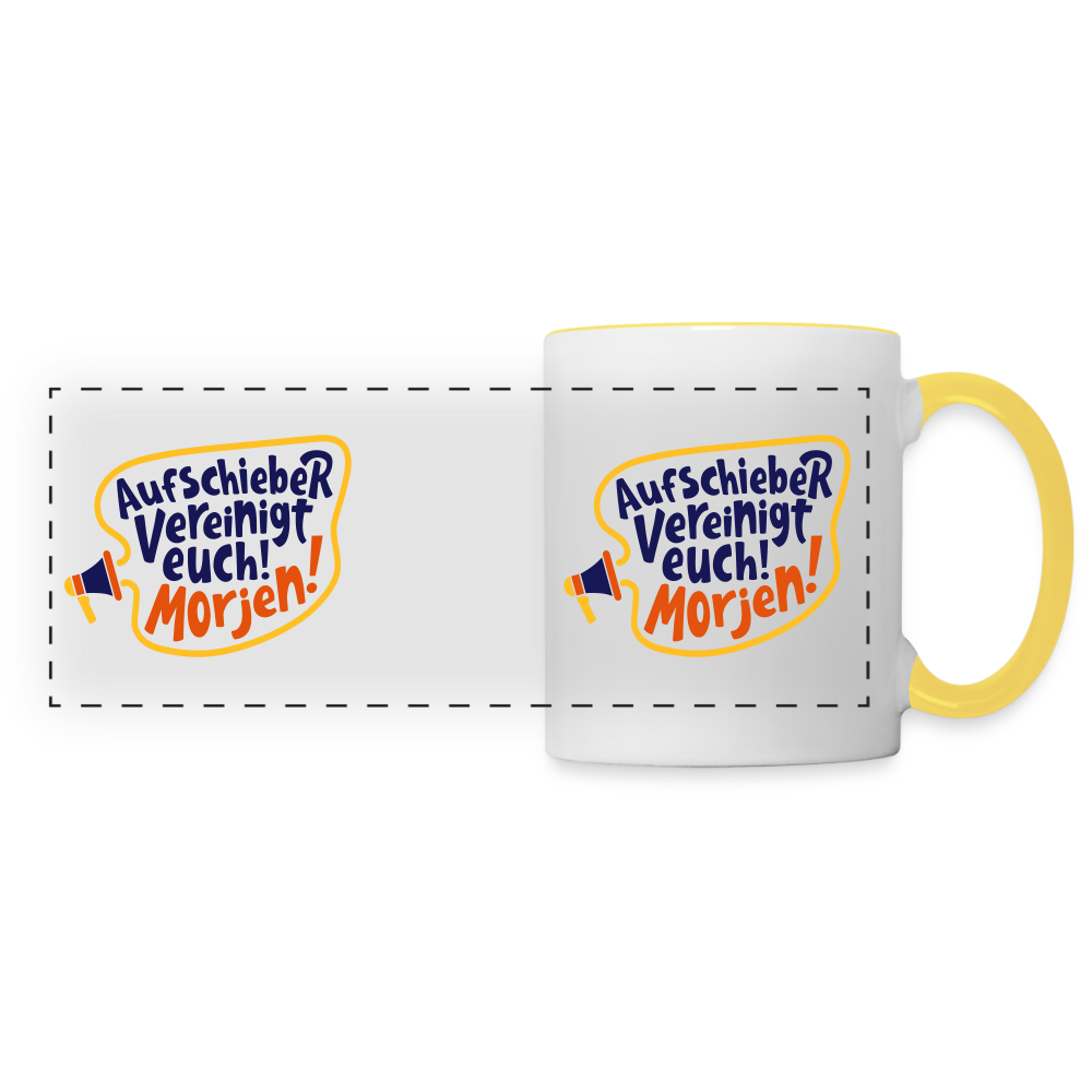 Aufschieber vereinigt euch! Morjen! - Tasse zweifarbig - Weiß/Gelb