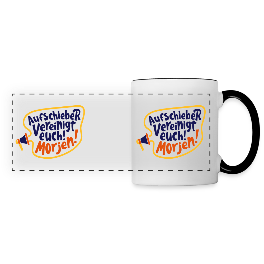 Aufschieber vereinigt euch! Morjen! - Tasse zweifarbig - Weiß/Schwarz