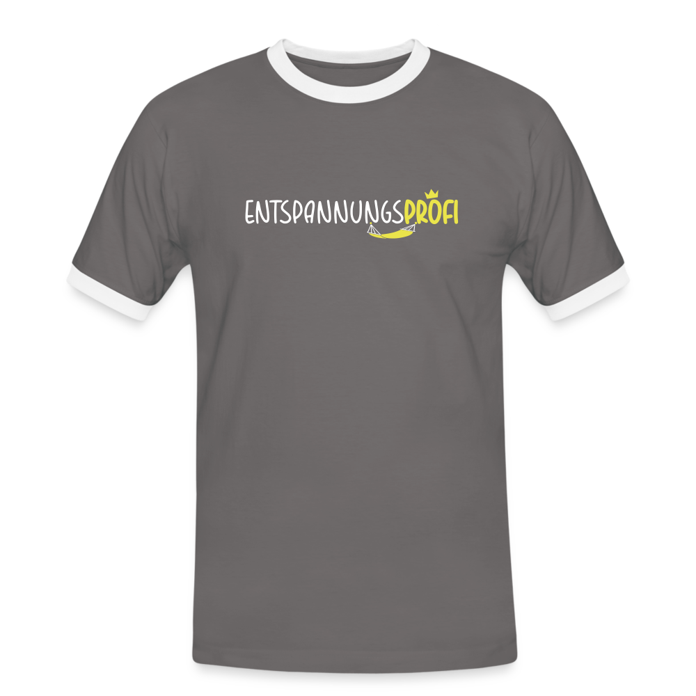 Entspannungsprofi - Männer Ringer T-Shirt - Dunkelgrau/Weiß