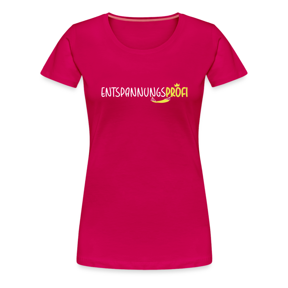 Entspannungsprofi - Frauen Premium T-Shirt - dunkles Pink