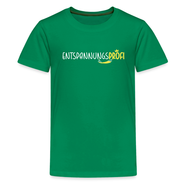 Entspannungsprofi - Teenager Premium T-Shirt - Kelly Green