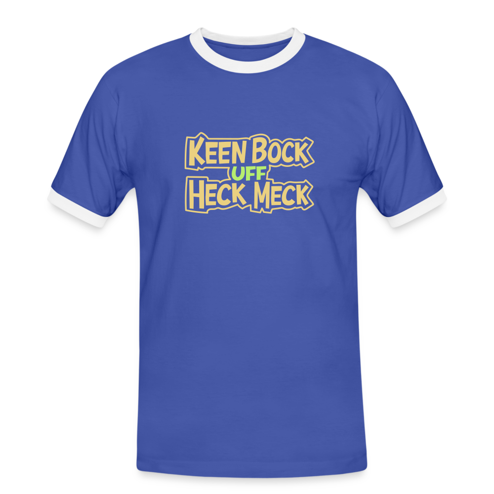 Keen Bock uff Heck Meck - Männer Ringer T-Shirt - Blau/Weiß