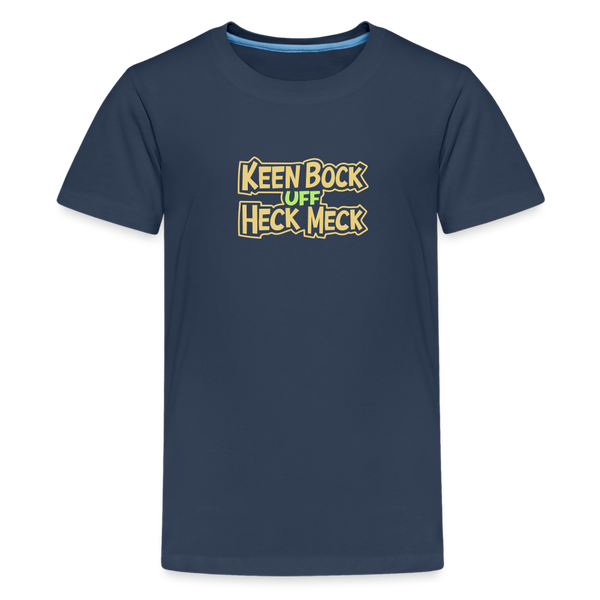 T-Shirt mit dem Motiv Keen Bock uff Heck Meck.