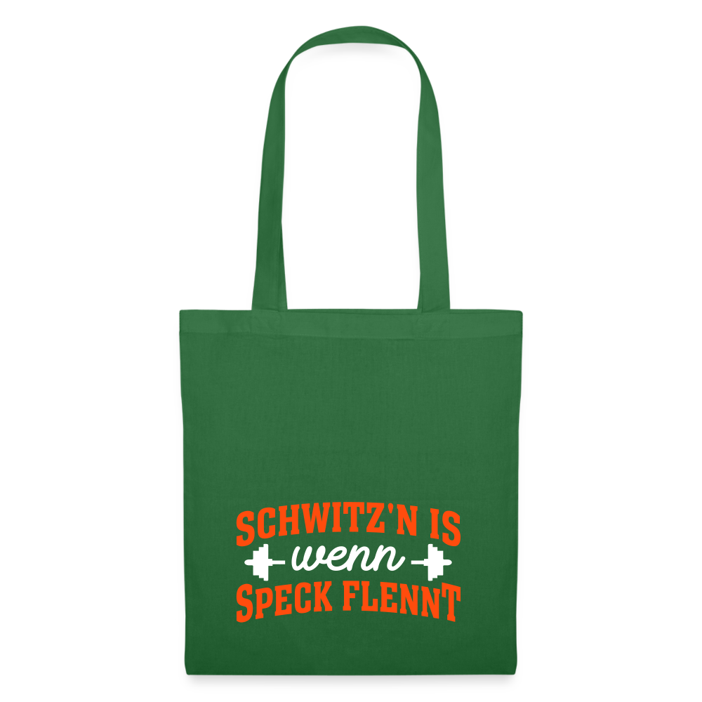 Schwitz'n is wenn Speck flennt - Stoffbeutel - Fichte