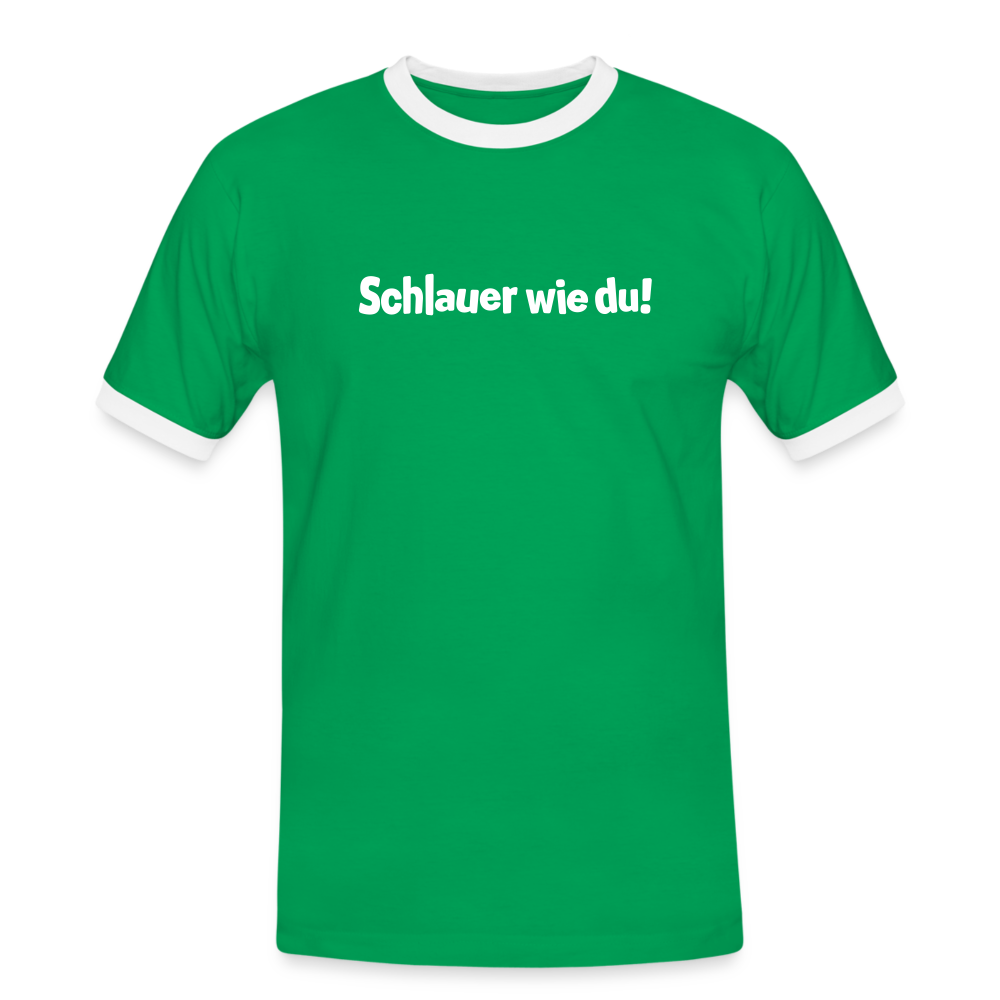 Schlauer wie du! - Männer Ringer T-Shirt - Kelly Green/Weiß