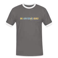 Dit wird schon, Keule! - Männer Ringer T-Shirt