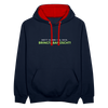 Nett kann ick och, bringtabanüscht! - Kontrast Hoodie - Navy/Rot