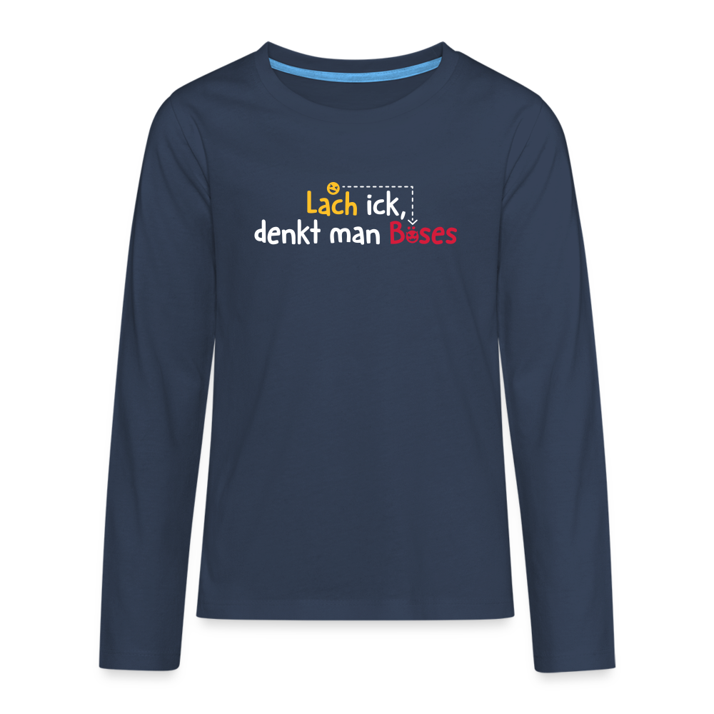 Lach ick, denkt man Böses - Teenager Langarmshirt - Navy