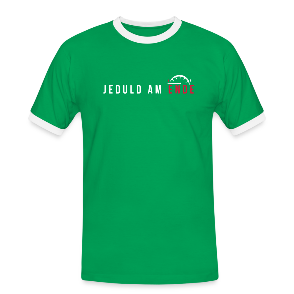 Jeduld am Ende - Männer Ringer T-Shirt - Kelly Green/Weiß