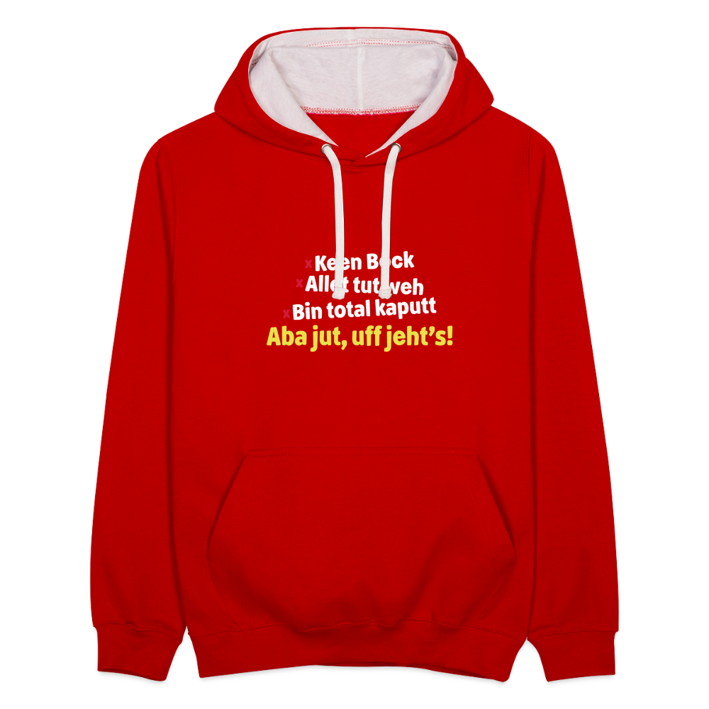 aba jut, uff jeht's! - Kontrast Hoodie - Rot/Weiß