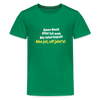 aba jut, uff jeht's! - Teenager Premium T-Shirt - Kelly Green