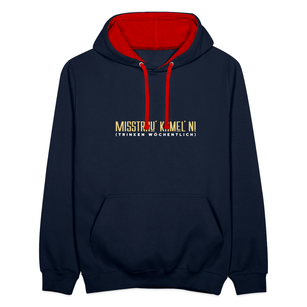 Misstrau' Kamel'n! (trinken wöchentlich) - Kontrast Hoodie - Navy/Rot