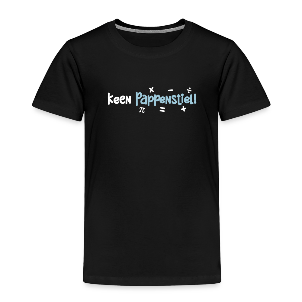 keen Pappenstiel! - Kinder Premium T-Shirt - Schwarz