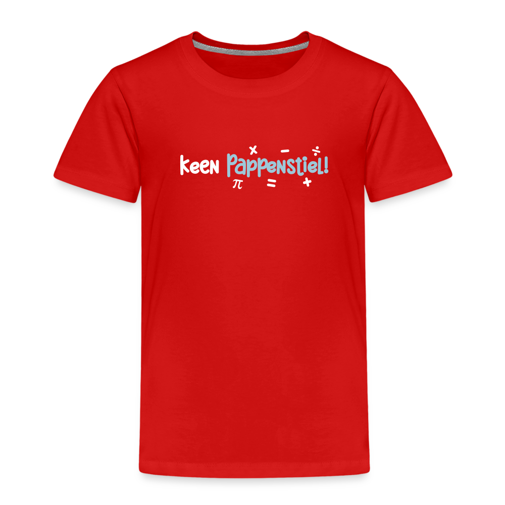 keen Pappenstiel! - Kinder Premium T-Shirt - Rot
