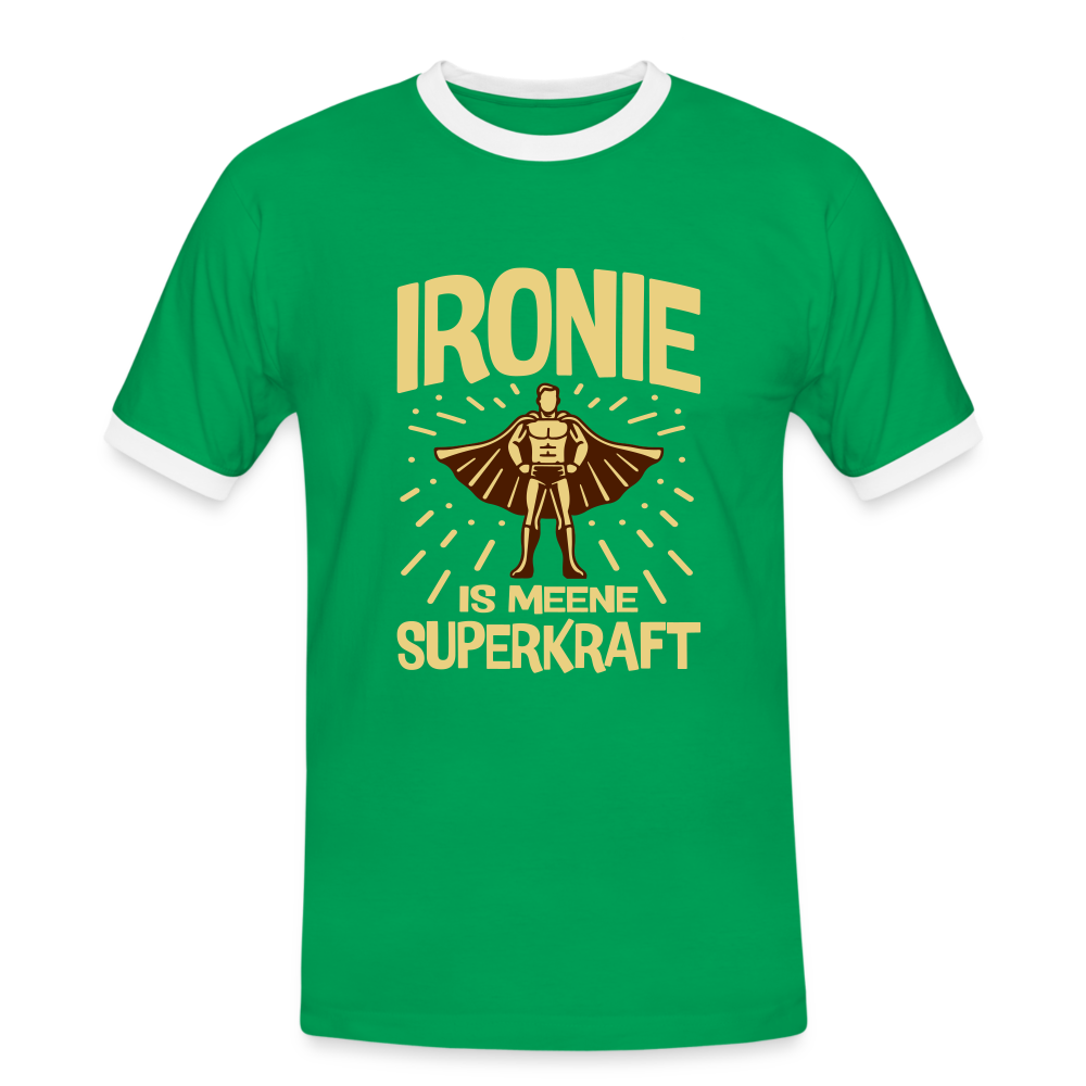 Ironie is meene Superkraft! - Männer Ringer T-Shirt - Kelly Green/Weiß