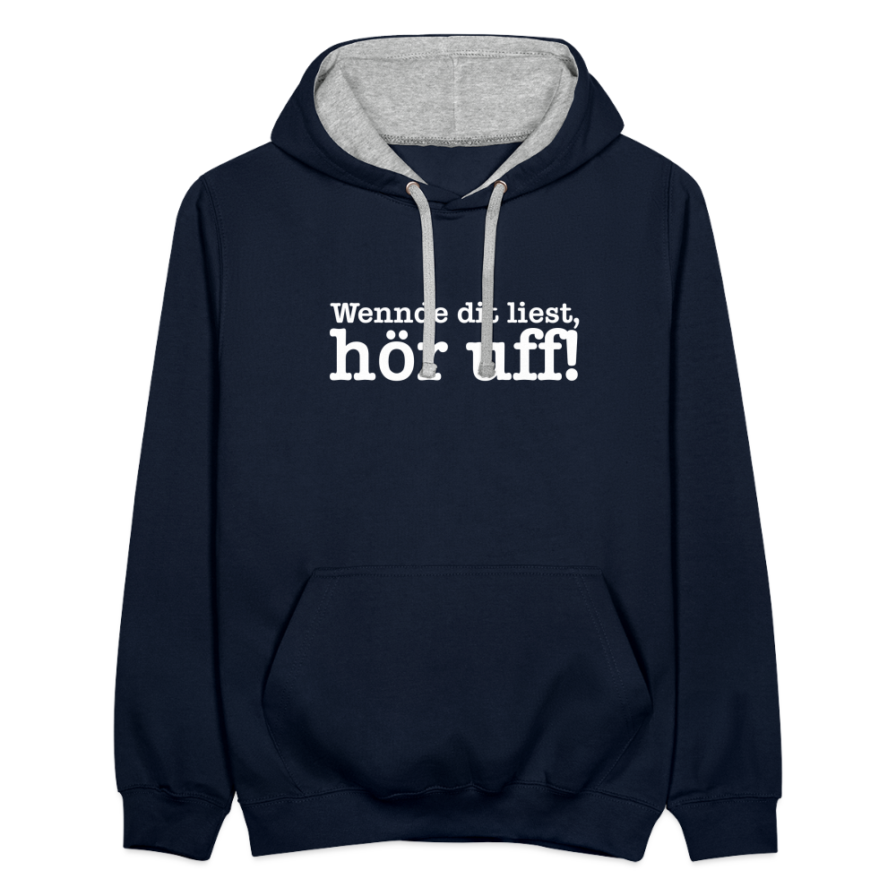 Wenn de dit liest, hör uf! - Kontrast Hoodie - Navy/Grau meliert