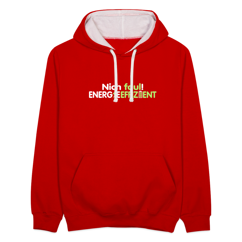 Nich faul! Energieeffizient! - Kontrast Hoodie - Rot/Weiß