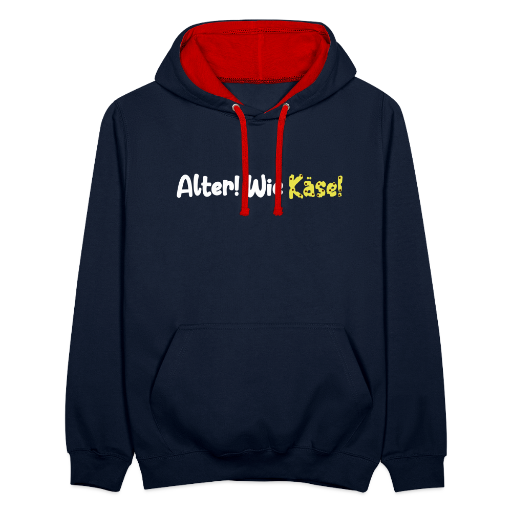 Alter! Wie Käse! - Kontrast Hoodie - Navy/Rot
