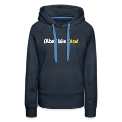Alter! Wie Käse! - Frauen Premium Hoodie