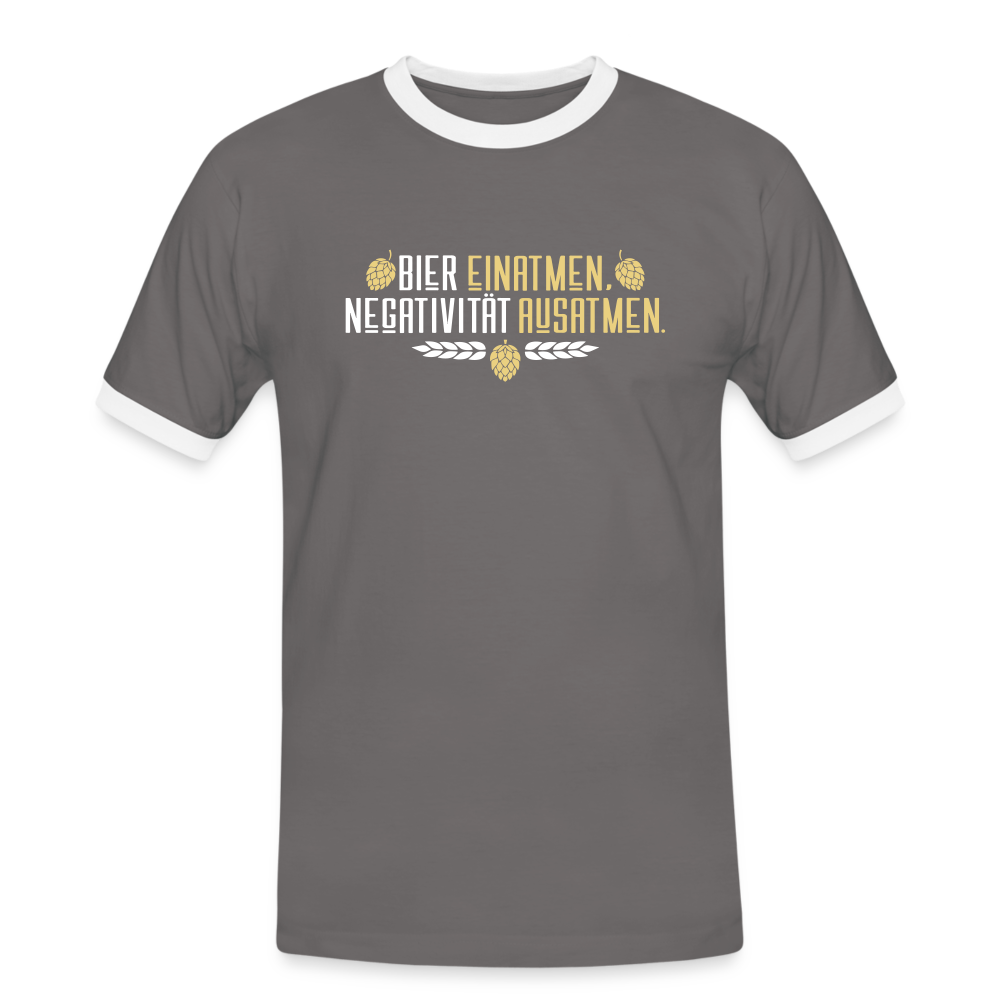 Bier einatmen, Negativität ausatmen. - Männer Ringer T-Shirt - Dunkelgrau/Weiß
