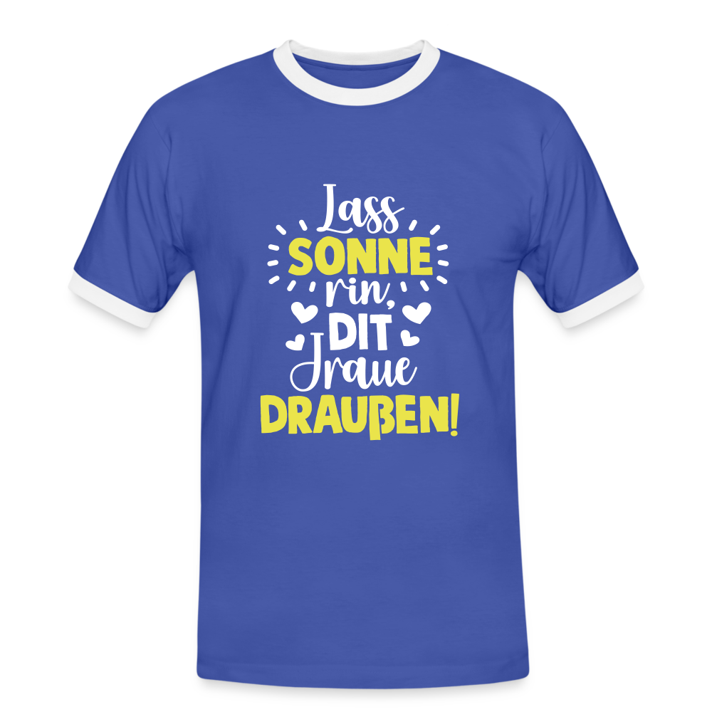 Lass Sonne rin, dit Jraue draußen! - Männer Ringer T-Shirt - Blau/Weiß