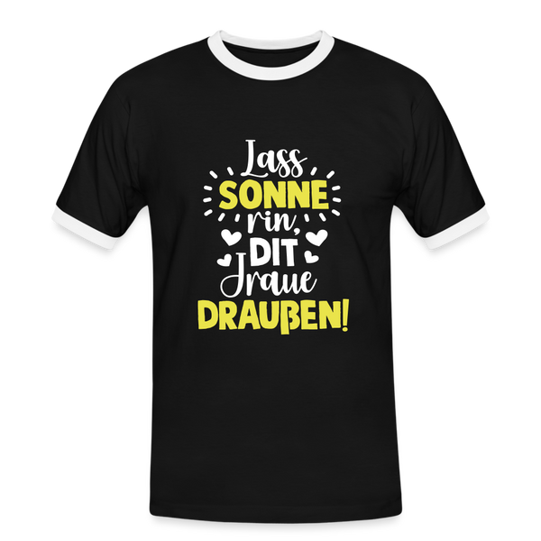 Lass Sonne rin, dit Jraue draußen! - Männer Ringer T-Shirt - Schwarz/Weiß