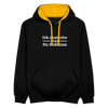 Ick quatsche nur für Süßkram - Kontrast Hoodie - Schwarz/Gold