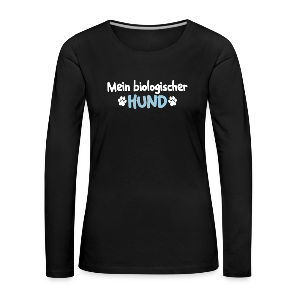 Mein biologischer Hund. - Frauen Premium Langarmshirt - Schwarz