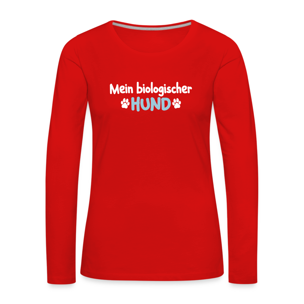 Mein biologischer Hund. - Frauen Premium Langarmshirt - Rot