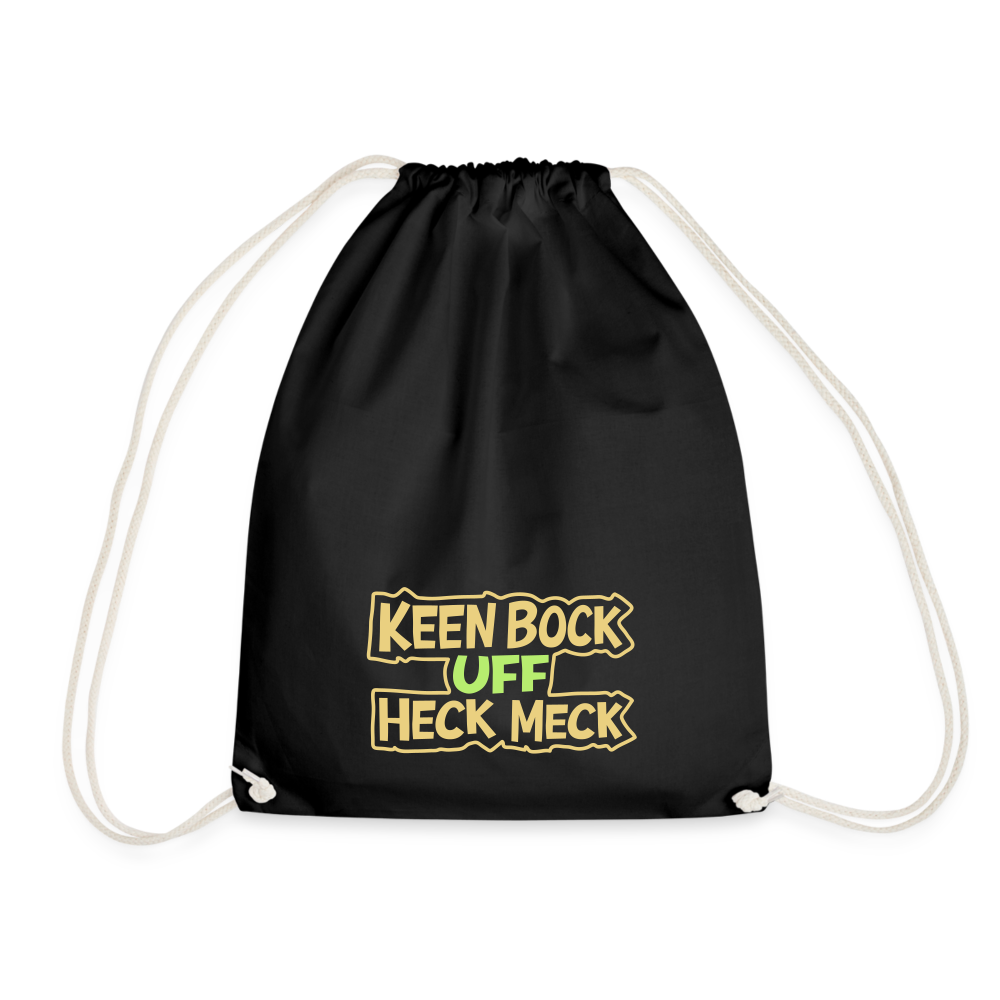 Keen Bock uff Heck Meck - Turnbeutel - Schwarz