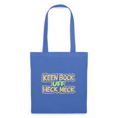 Keen Bock uff Heck Meck - Stoffbeutel