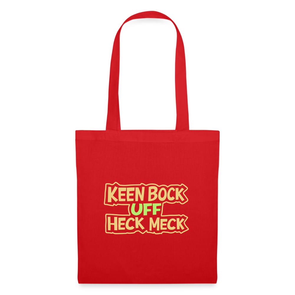 Keen Bock uff Heck Meck - Stoffbeutel - Rot